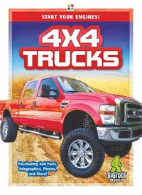 Cover image for Start Your Engines!: 4x4 Trucks