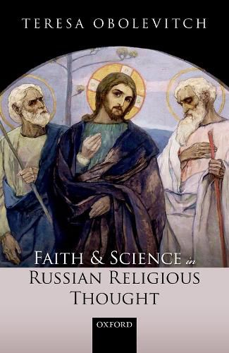 Cover image for Faith and Science in Russian Religious Thought
