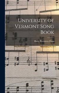 Cover image for University of Vermont Song Book