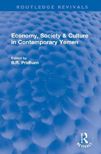 Cover image for Economy, Society & Culture in Contemporary Yemen