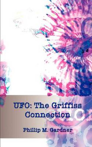 Cover image for UFO: The Griffiss Connection