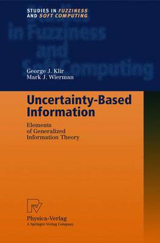 Cover image for Uncertainty-Based Information: Elements of Generalized Information Theory