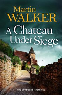 Cover image for A Chateau Under Siege