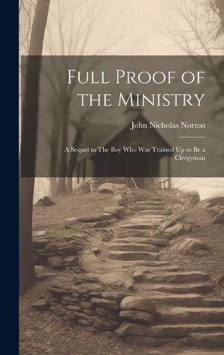 Cover image for Full Proof of the Ministry