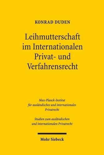 Cover image for Leihmutterschaft im Internationalen Privat- und Verfahrensrecht: Abstammung und ordre public im Spiegel des Verfassungs-, Voelker- und Europarechts