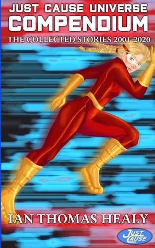 Cover image for Just Cause Universe Compendium