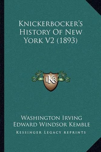 Cover image for Knickerbocker's History of New York V2 (1893)