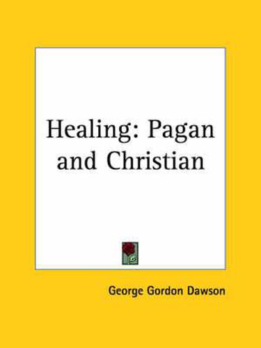 Cover image for Healing: Pagan and Christian (1935)