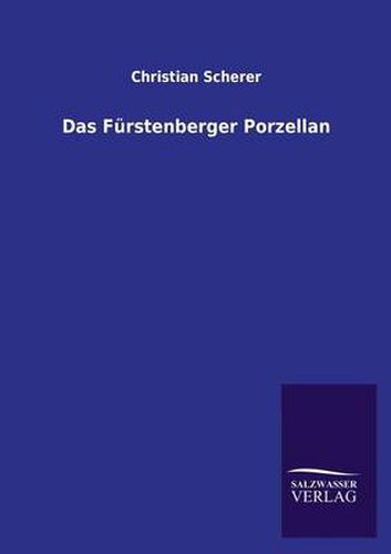 Cover image for Das Furstenberger Porzellan