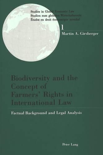 Cover image for Biodiversity and the Concept of Farmer's Rights in International Law: Factual Background and Legal Analysis