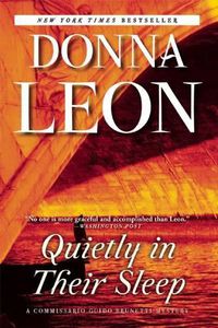 Cover image for Quietly in Their Sleep: A Commissario Guido Brunetti Mystery