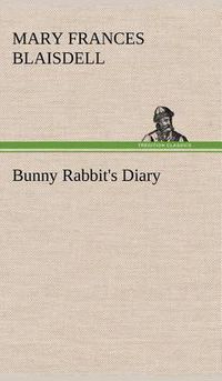 Cover image for Bunny Rabbit's Diary