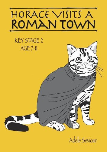 Cover image for Horace Visits a Roman Town