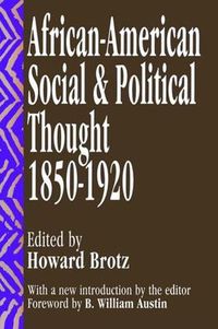 Cover image for African-American Social and Political Thought: 1850-1920