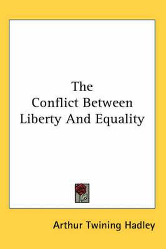 Cover image for The Conflict Between Liberty and Equality