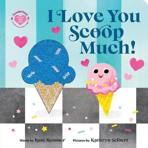 Cover image for I Love You Scoop Much!