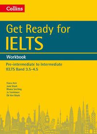 Cover image for Get Ready for IELTS: Workbook: IELTS 3.5+ (A2+)