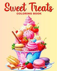 Cover image for Sweet Treats Coloring Book