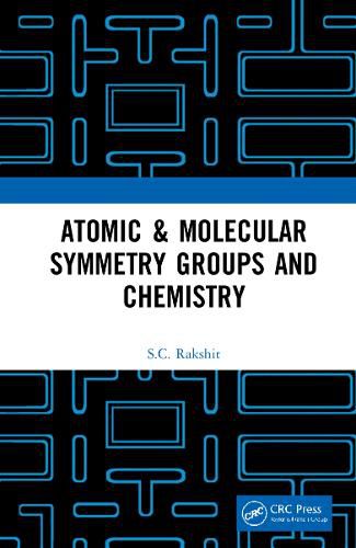 Cover image for Atomic & Molecular Symmetry Groups and Chemistry