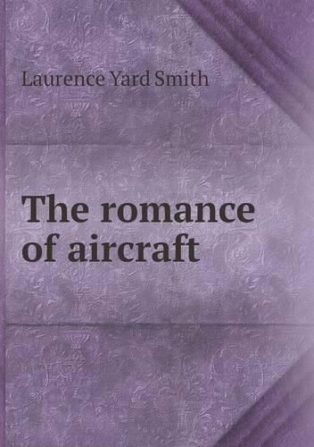 Cover image for The romance of aircraft