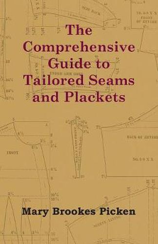 The Comprehensive Guide to Tailored Seams and Plackets