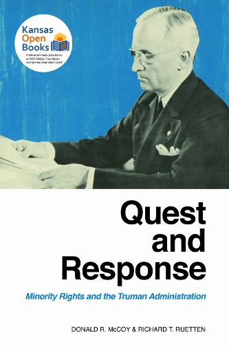 Cover image for Quest and Response: Minority Rights and the Truman Administration