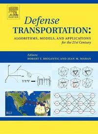 Cover image for Defense Transportation: Algorithms, Models and Applications for the 21st Century