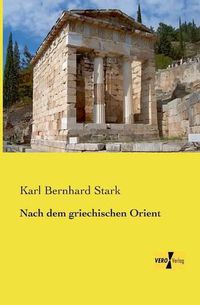 Cover image for Nach dem griechischen Orient