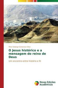 Cover image for O Jesus historico e a mensagem do reino de Deus