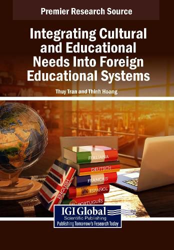 Cover image for Integrating Cultural and Educational Needs Into Foreign Educational Systems