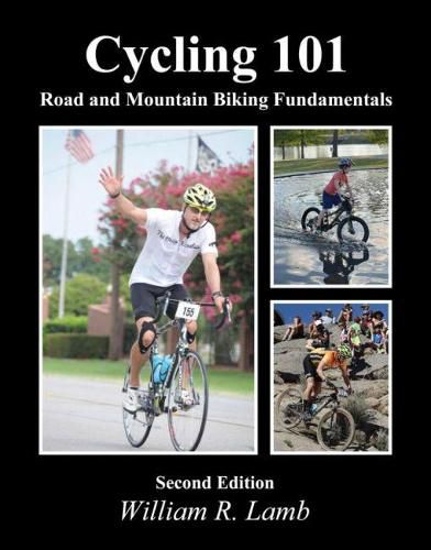 Cover image for Cycling 101: Road and Mountain Biking Fundamentals