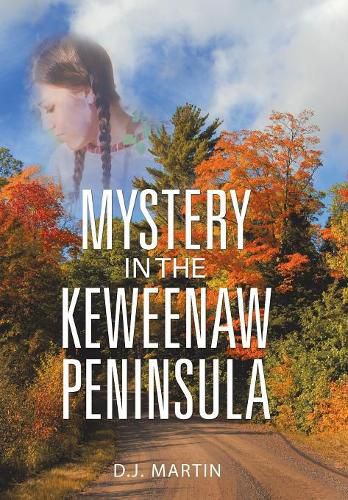 Cover image for Mystery in the Keweenaw Peninsula