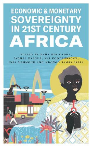 Cover image for Economic and Monetary Sovereignty in 21st Century Africa