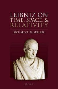 Cover image for Leibniz on Time, Space, and Relativity