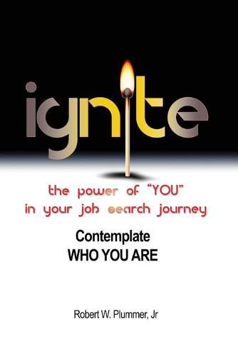 Cover image for Ignite the Power of YOU in Your Job Search Journey: Contemplate Who You Are