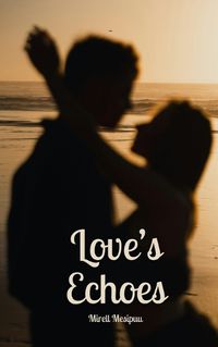 Cover image for Love's Echoes