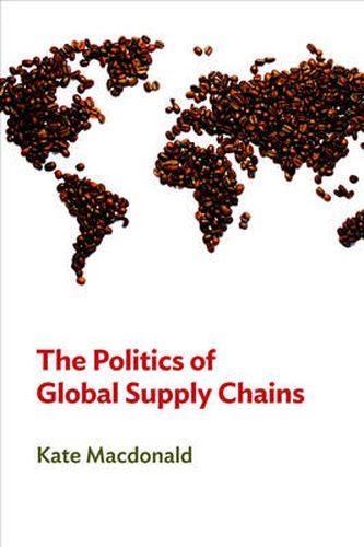 Cover image for The Politics of Global Supply Chains