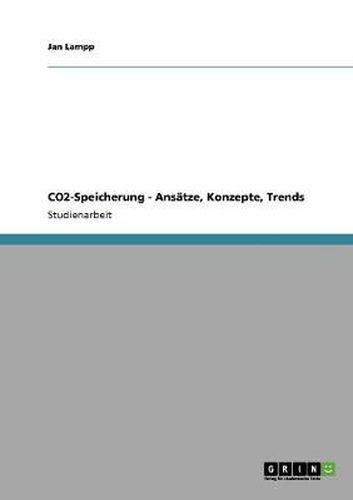 Cover image for CO2-Speicherung - Ansatze, Konzepte, Trends