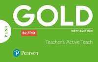 Cover image for Gold B2 First New Edition Teacher's ActiveTeach USB