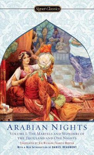 The Arabian Nights Vol.1: The Marvels and Wonders of the Thousand and One Nights