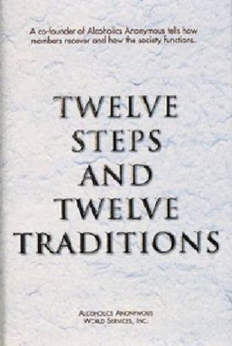 Cover image for Twelve Steps and Twelve Traditions