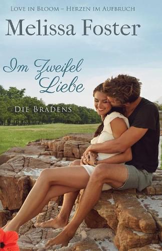 Cover image for Im Zweifel Liebe: Die Bradens in Trusty, Co, Band 3