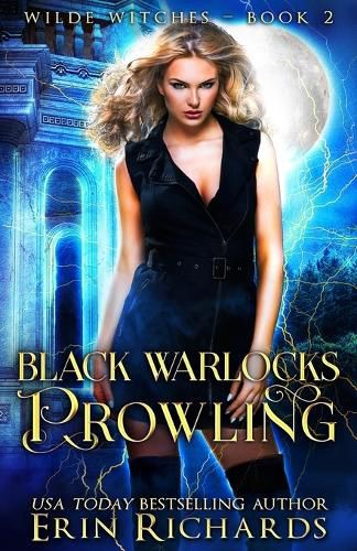 Black Warlocks Prowling