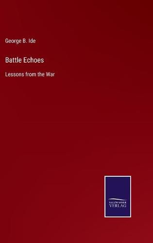 Cover image for Battle Echoes: Lessons from the War