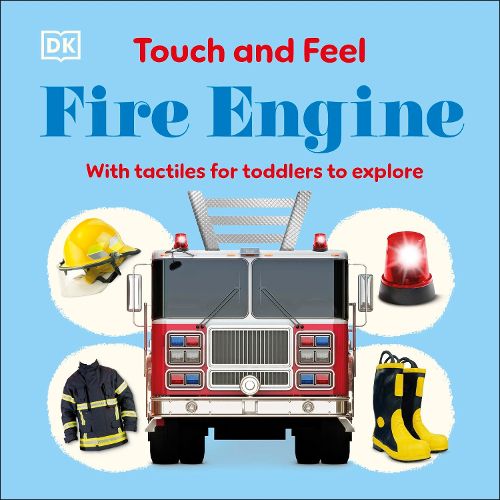 Cover image for Touch and Feel Fire Engine