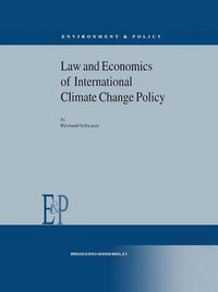 Cover image for Law and Economics of International Climate Change Policy