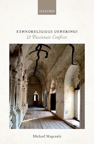 Cover image for Ethnoreligious Otherings and Passionate Conflicts