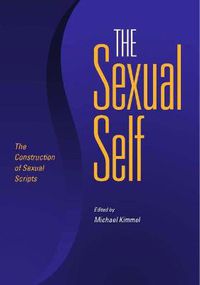 Cover image for The Sexual Self: The Construction of Sexual Scripts