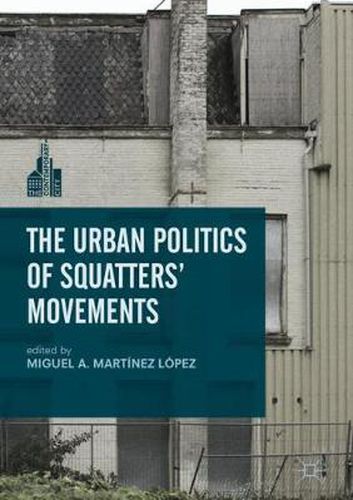 Cover image for The Urban Politics of Squatters' Movements