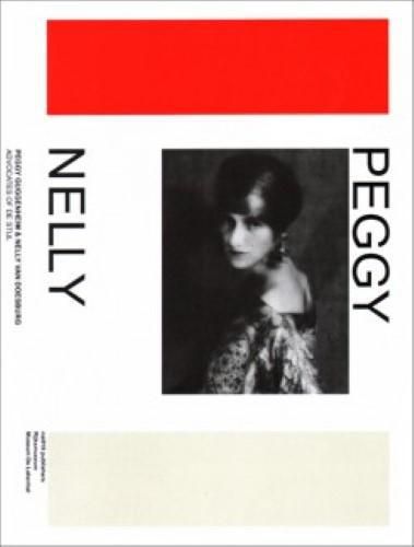 Cover image for Peggy Guggenheim And Nelly Van Doesburg - Advocates Of De Stijl